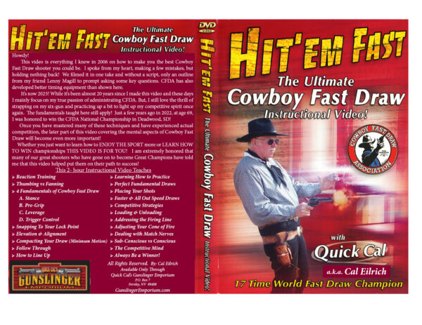 Hit'em Fast! The Ultimate Cowboy Fast Draw Instructional Video